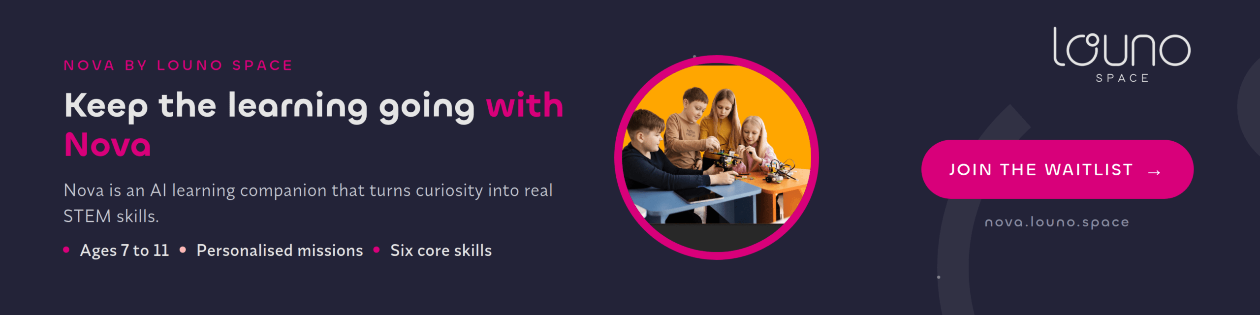 Nova by Louno Space, the AI space tutor for ages 7 to 11 — join the waitlist